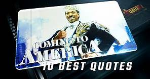 Coming to America 1988 - 10 Best Quotes