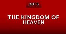 The Kingdom of Heaven (2015) Online - Película Completa en Español - FULLTV