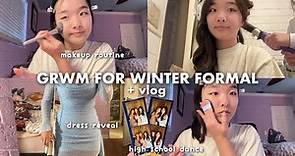 GRWM FOR WINTER FORMAL + VLOG | makeup routine, dress reveal, high school dance