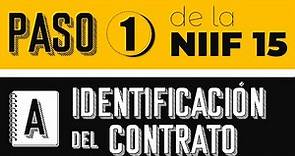 Paso 1 de la NIIF 15 - Identificación del Contrato | Los 5 pasos de la NIIF 15