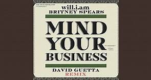 Will.i.am & Britney Spears - Mind Your Business (David Guetta Remix) (Teaser)