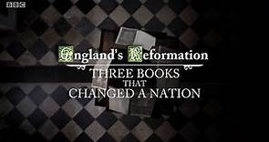 England's Reformation - Three Books That Changed a Nation (BBC)