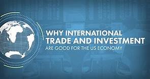 Why International Trade and Investment Are Good for the US Economy: A Story in Eight Charts