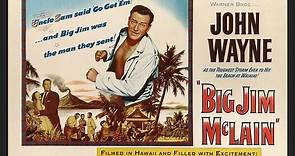 Big Jim McLain 1952 with John Wayne and Nancy Olson