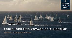 Eddie Jordan's Voyage of a Lifetime - Episode 2 | Oyster Yachts