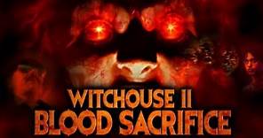 Witchouse 2: Blood Sacrifice | Official Trailer | Ariauna Albright | Elizabeth Hobgood