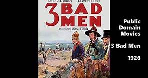 3 Bad Men 1926 - Public Domain Movies / Full 720p