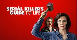 A Serial Killer's Guide to Life | Official Trailer