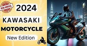 7 Best New Kawasaki Motorcycles For the year 2024 | Top Kawasaki Models for 2024|MOTO THRILL