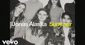 Jonas Alaska - Summer