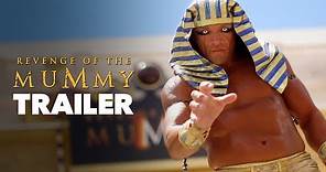 Revenge Of The Mummy | Trailer