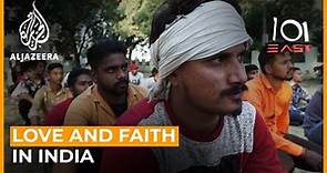 Love and Faith in India | 101 East Documentary