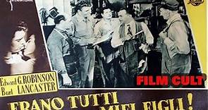 FILM CULT -DRAMMATICO - ERANO TUTTI I MIEI FIGLI -ITA -1948