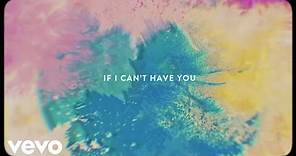 Shawn Mendes - If I Can't Have You (Official Lyric Video)