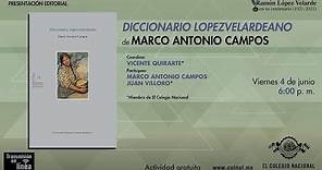 Diccionario lopezvelardeano, de Marco Antonio Campos