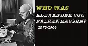 Who was Alexander von Falkenhausen? (English)