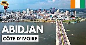 Découvrez ABIDJAN : La Capitale économique de la CÔTE D'IVOIRE | 10 FAITS INTÉRESSANTS