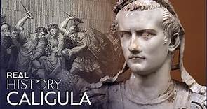 Was Emperor Caligula Rome's Most Brutal Leader? | Caligula With Mary Beard | Real History