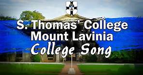 S. Thomas' College, Mount Lavinia | College Song