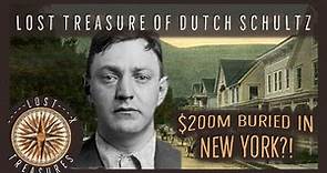 Monstrous NYC Mobster & His $200m Fortune | Lost Treasure of Dutch Schultz