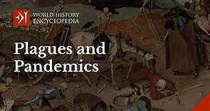 Plagues and Pandemics in the Ancient and Medieval World