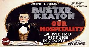 Our Hospitality (1923) | Buster Keaton | full movie