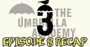 The Umbrella Academy Season 3 Episode 8 Recap. Wedding At The End Of The World