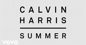 Calvin Harris - Summer (Audio)