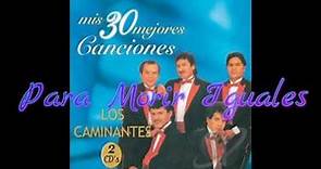 Los Caminantes-Mis 30 Mejores Canciones CD Completo