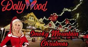 Dollywood’s Smoky Mountain Christmas 2022 Opening Day - Pigeon Forge TN