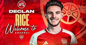 Welcome To Arsenal, Declan Rice!