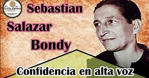 Sebastián Salazar Bondy - Confidencia en alta voz