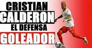 Cristian Calderon el defensa GOLEADOR!!!!! todos los goles clausura 2019