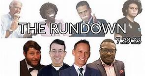The Rundown! 7.29.2023 Saturday Edition!