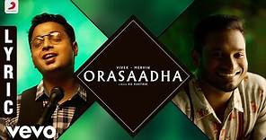 7UP Madras Gig - Orasaadha Lyric | Vivek - Mervin