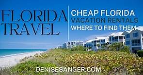 Cheap Florida Vacation Rentals? Here Is Where To Find Them.
