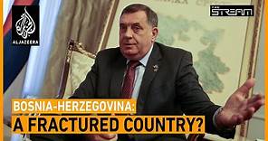 🇧🇦 Bosnia-Herzegovina: Is a split inevitable? | The Stream