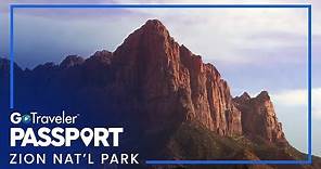History of Zion National Park | GoTraveler PASSPORT