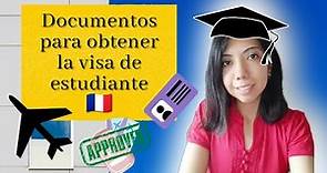 Documentos para solicitar la visa de estudiante para Francia en el consulado | PASO 2