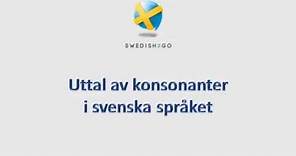 Swedish pronunciation of consonants | Uttal av konsonanter | Learn Swedish | Swedish2go