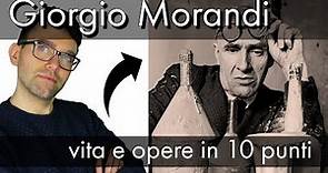 Giorgio Morandi: vita e opere in 10 punti