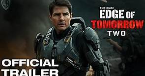 Edge of Tomorrow 2 Teaser Trailer 2024 | Tom Cruise | Emily Blunt | Warner Bros.