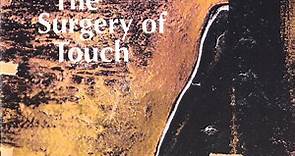 Paul Schütze - The Surgery Of Touch