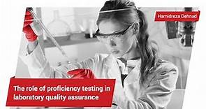 The Role of Proficiency Testing in Laboratory Quality Assurance