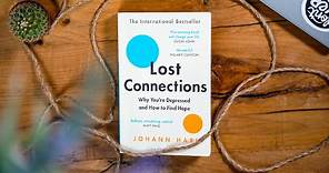 Lost Connections: Finding Hope in Depression
