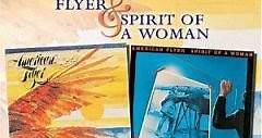 American Flyer - American Flyer & Spirit Of A Woman