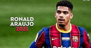 Ronald Araújo 2021 - The Beast for Barca | Skills & Tackles | HD