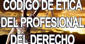 Código de ética del profesional del derecho