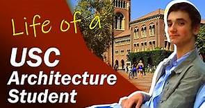 Life of an Architecture Student - USC SCHOOL OF ARCHITECTURE