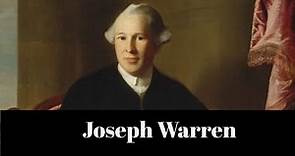 Brief Biographic:Joseph Warren